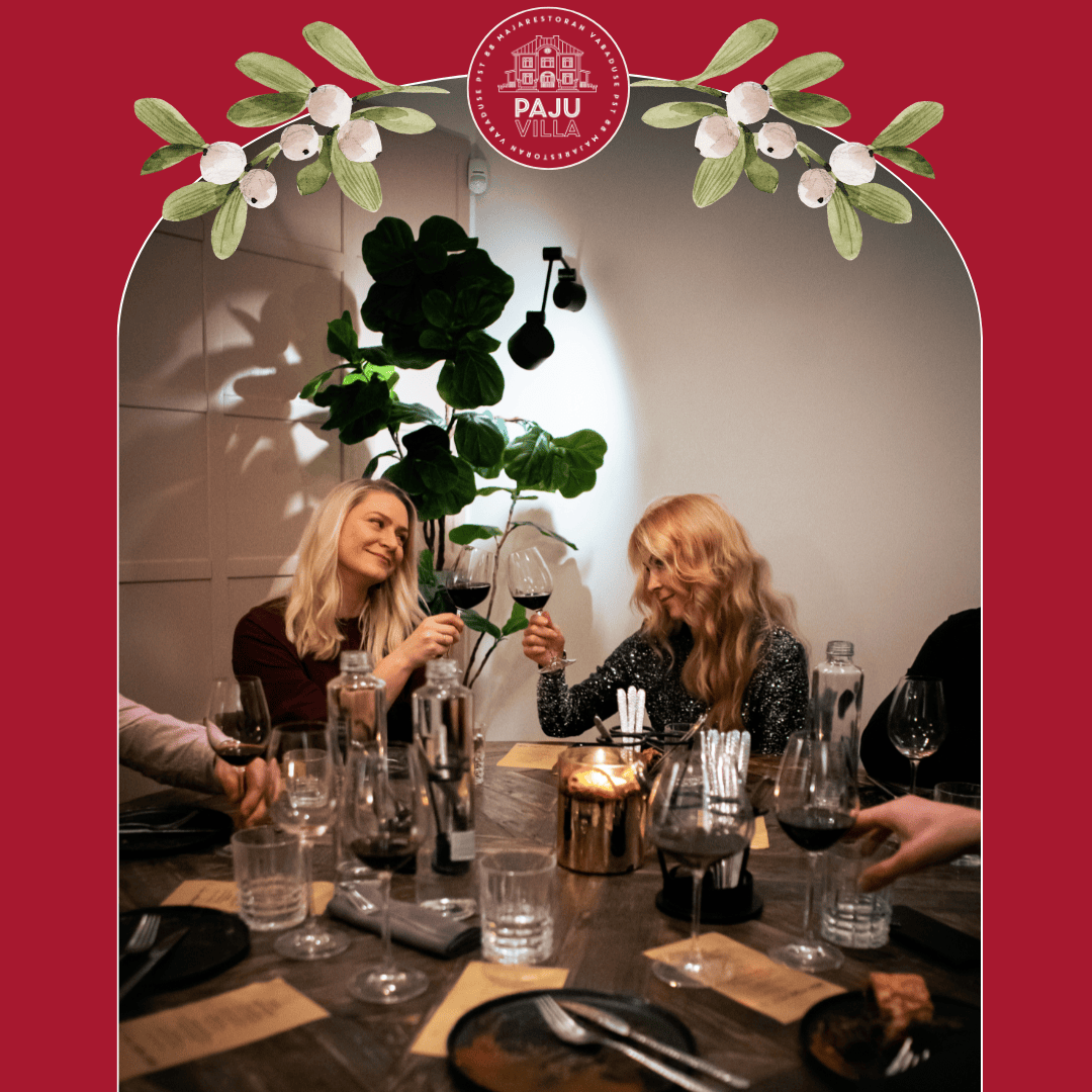 Jõulud restoranis 
jõulumenüü Paju Villas